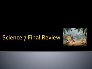 Science 7 Final Review