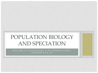 Population biology and speciation
