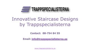 Innovative Staircase Designs by Trappspecialisterna