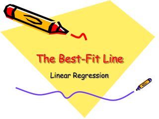 The Best-Fit Line