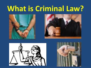 What is Criminal Law?