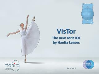 VisTor The new Toric IOL by Hanita Lenses