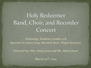 Holy Redeemer Band, Choir, and Recorder Concert