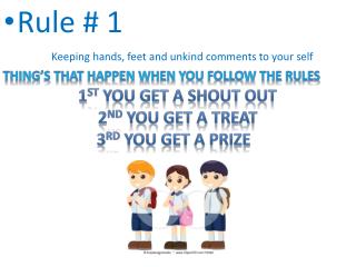 Keeping hands, feet and unkind comments to your self
