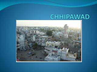 CHHIPAWAD