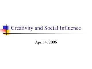 Creativity and Social Influence