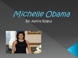 Michelle Obama