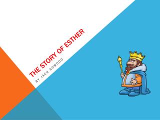 PPT - THE STORY OF ESTHER PowerPoint Presentation, Free Download - ID ...