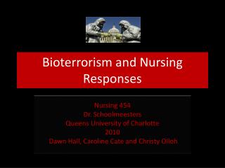 Bioterrorism and Nursing Responses