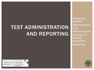 test administration and reporting