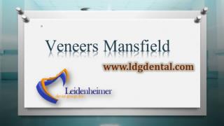 Veneers Mansfield