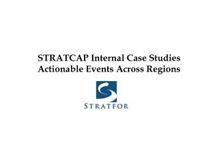 STRATCAP Internal Case Studies Actionable Events Across Regions