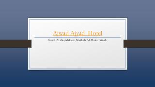 Ajwad Ajyad Hotel - Holdinn