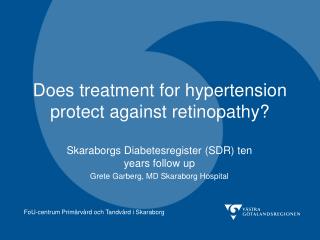Does treatment for hypertension protect against retinopathy?