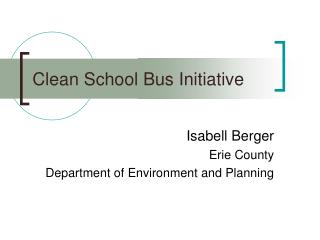 Clean School Bus Initiative