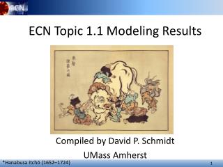 ECN Topic 1.1 Modeling Results