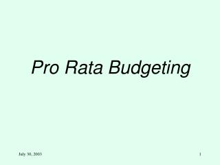 Pro Rata Budgeting