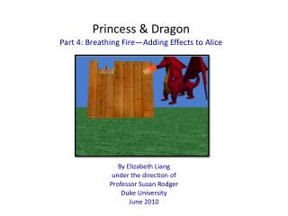Princess & Dragon Part 4: Breathing Fire—Adding Effects to Alice