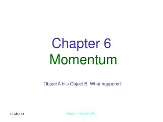 Chapter 6 Momentum