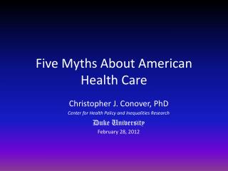 Five Myths About American Health Care