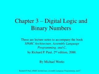 Chapter 3 – Digital Logic and Binary Numbers
