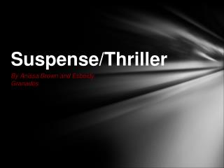 Suspense/Thriller