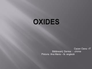 OXIDES