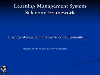 Learning Management System Selection Framework