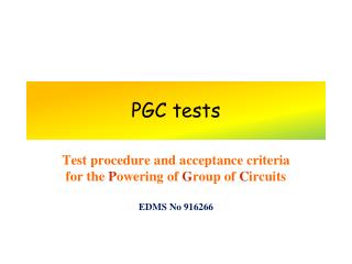 PGC tests