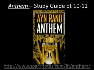 Anthem – Study Guide pt 10-12