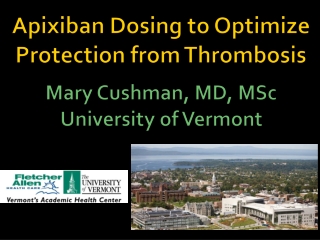 Apixiban Dosing to Optimize Protection from Thrombosis