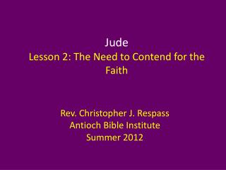 Jude Lesson 2: The Need to Contend for the Faith