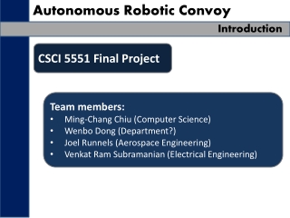 Autonomous Robotic Convoy