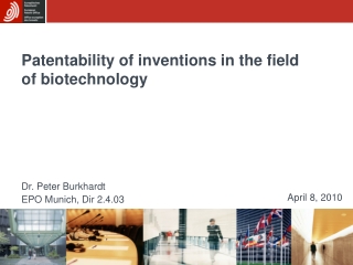 Patentability of inventions in the field of biotechnology