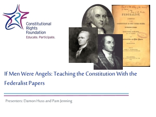 If Men Were Angels: Teaching the Constitution With the Federalist Papers