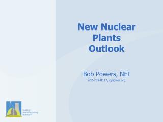 New Nuclear Plants Outlook
