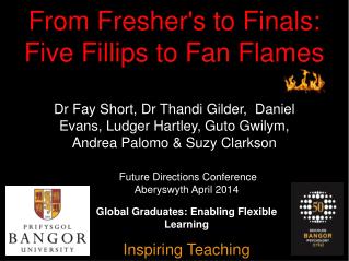 From Fresher's to Finals: Five Fillips to Fan Flames