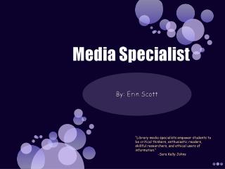 Media Specialist