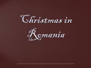 Christmas in R omania