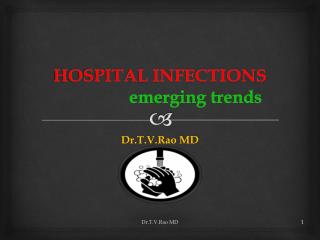 Hospital infections Emerging Trends