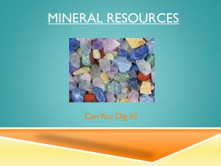 mineral resources case study ppt