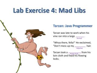 Lab Exercise 4: Mad Libs