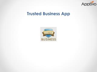 Trusted business