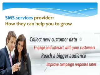 SMS services provider: How they can help you to grow