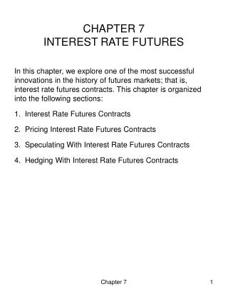 CHAPTER 7 INTEREST RATE FUTURES