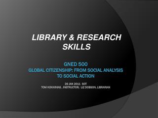 LIBRARY & RESEARCH SKILLS