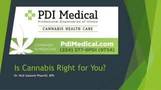 Is Cannabis Right for You?