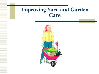 Improving Yard and Garden Care
