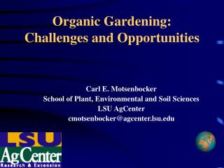 Organic Gardening: Challenges and Opportunities