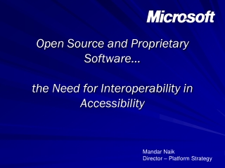 Open Source and Proprietary Software… the Need for Interoperability in Accessibility